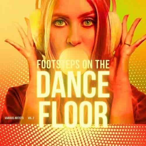 Footsteps On The Dancefloor, Vol. 2 (2024) скачать торрент