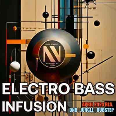 Electro Bass Infusion