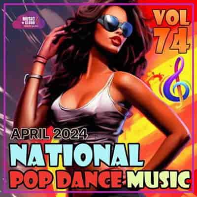 National Pop Dance Music Vol. 74