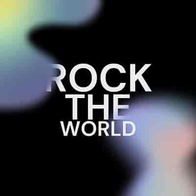 Rock the world