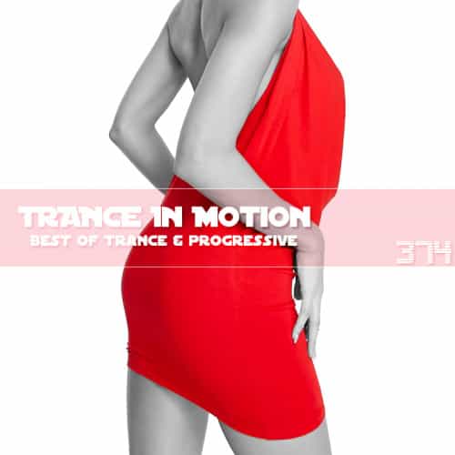 Trance In Motion Vol.374