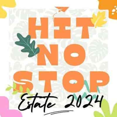 Hit No Stop - Estate