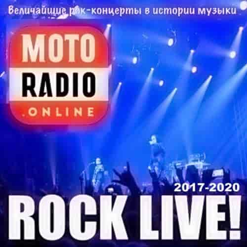 Моторадио | ROCK LIVE - живые выступления великих рок-групп (2020) скачать через торрент