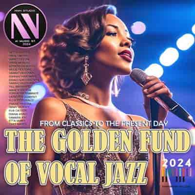 The Golden Fund Of Vocal Jazz (2024) скачать через торрент