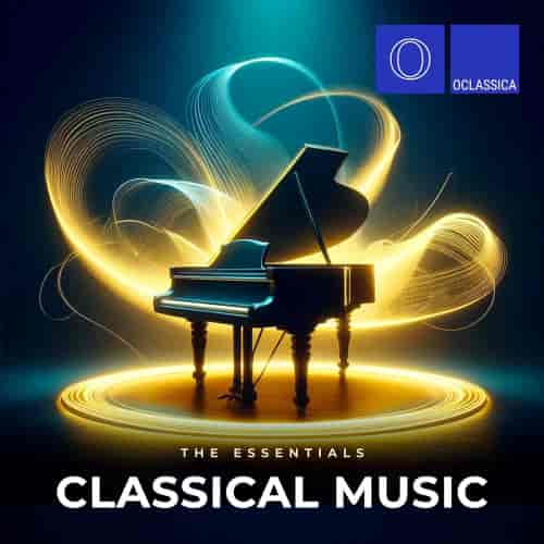The Essentials: Classical Music (2024) скачать торрент