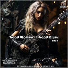 Good Women in Good Blues (2024) скачать торрент