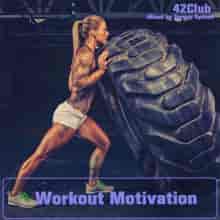Workout Motivation (Mixed by Sergey Sychev) 1-15