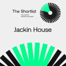 Beatport The Shortlist Jackin House April 2024