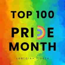 TOP 100 – Pride Month – LGBTQIA+ – 2024