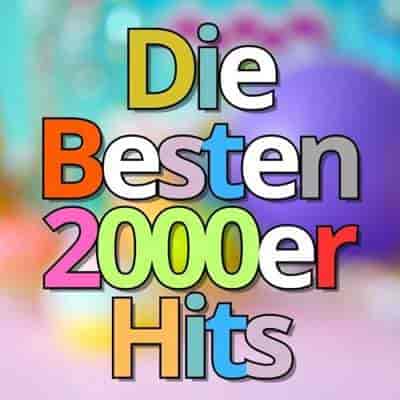 Die Besten 2000er Hits (2024) скачать торрент
