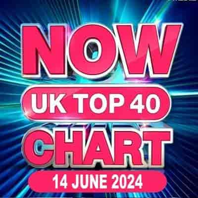 NOW UK Top 40 Chart [14.06] 2024