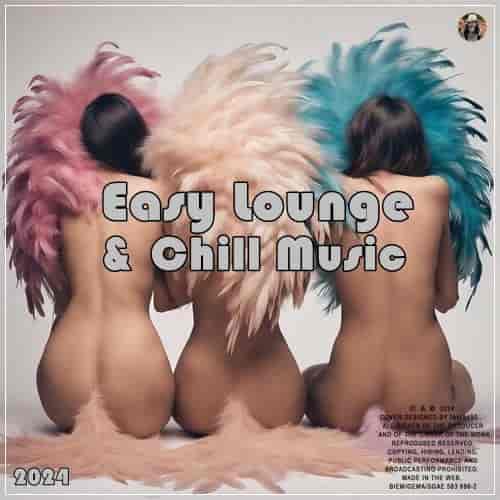 Easy Lounge & Chill Music (2024) скачать торрент