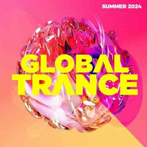 Global Trance - Summer 2024 (2024) скачать торрент