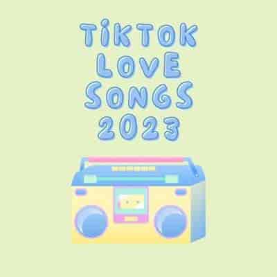 Tiktok Love Songs (2024) скачать торрент