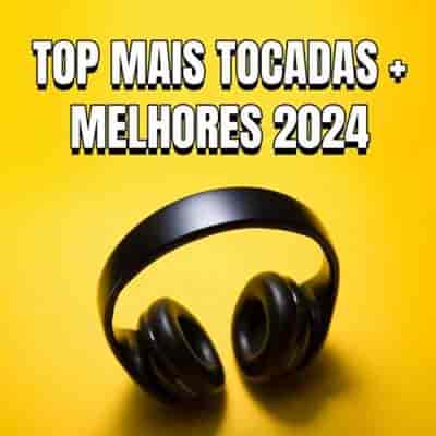 Top Mais Tocadas + Melhores (2024) скачать торрент