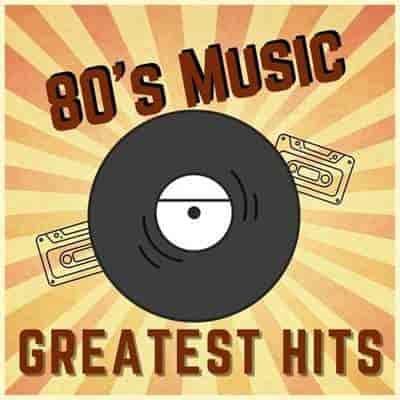 80s Music - Greatest Hits (2024) скачать торрент