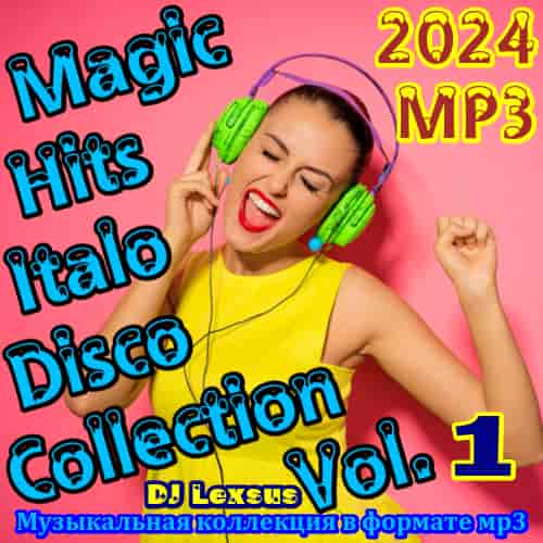 Magic Hits Italo Disco Collection Vol.1