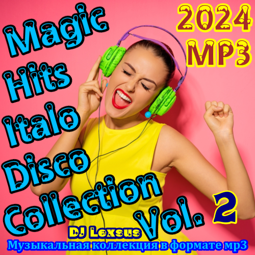 Magic Hits Italo Disco Collection Vol.2