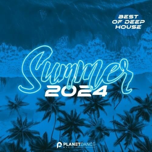 Summer 2024: Best of Deep House (2024) скачать через торрент