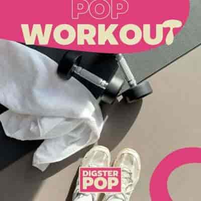 Pop Workout By Digster Pop