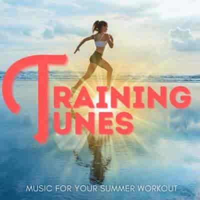 Training Tunes - Music For Your Summer Workout (2024) скачать торрент