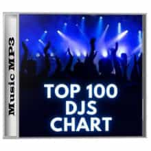 Top 100 DJs Chart [24.08] 2024