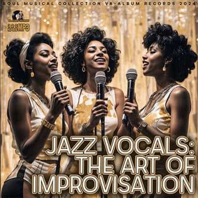 Jazz Vocals: The Art Of Improvisation (2024) скачать торрент