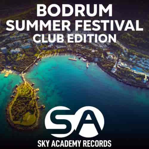 Bodrum Summer Festival (Club Edition) (2024) скачать торрент