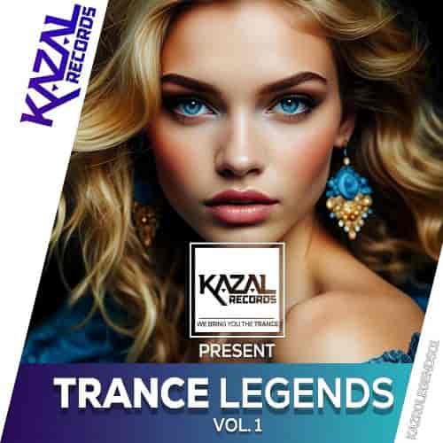 Kazal Records Present - Trance Legends Vol. 1 (2024) скачать торрент