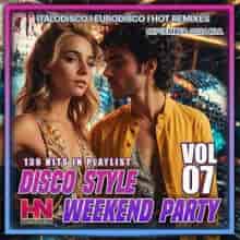 Disco Style Weekend Party Vol. 07 (2024) скачать торрент