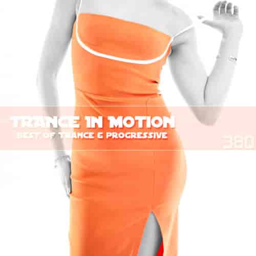 Trance In Motion Vol.380