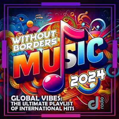 Without Borders Music (2024) скачать торрент