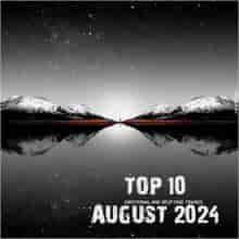 Top 10 August 2024 Emotional and Uplifting Trance (2024) скачать торрент