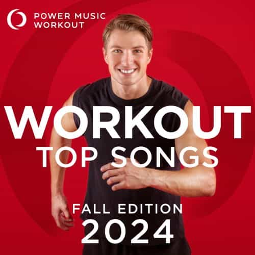 Power Music Workout - Workout Top Songs 2024 - Fall Edition (2024) скачать торрент