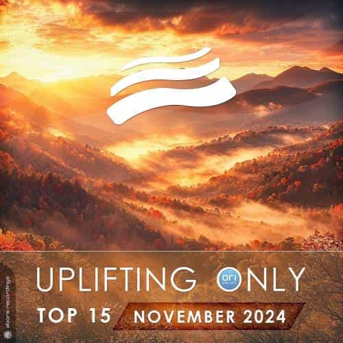 Uplifting Only Top 15: November 2024 (Extended Mixes) (2024) скачать торрент