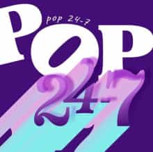 Pop 24-7 (2024) скачать торрент