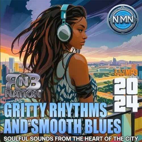 Gritty Rhythms and Smooth Blues (2024) скачать торрент