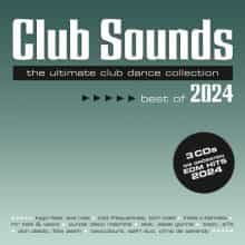 Club Sounds Best Of 2024 (3CD) (2024) скачать торрент