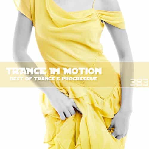 Trance In Motion Vol.383