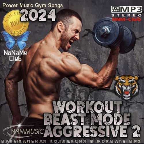 Workout, Beast Mode, Aggressive 2 (2024) скачать торрент