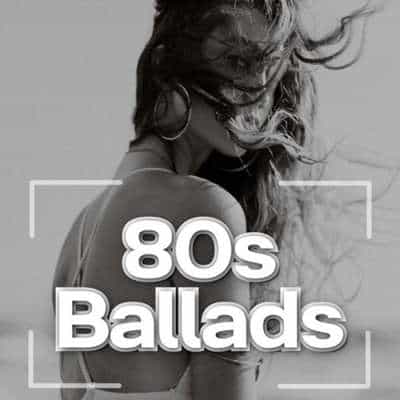 80s Ballads Big Bangers (2024) скачать торрент