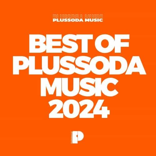 Best Of Plussoda Music 2024 (2024) скачать торрент