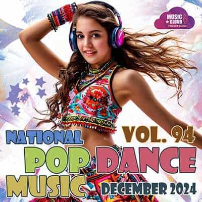 National Pop Dance Music Vol. 94 (2024) скачать торрент