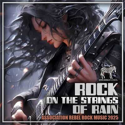 Rock On The Striпgs Of Rain (2025) скачать торрент