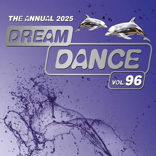 Dream Dance Vol. 96 - The Annual (2025) скачать торрент