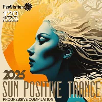 Sun Positive Trance (2025) скачать торрент