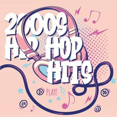 2000s Hip Hop Hits
