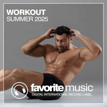 Workout Summer 2025 (2025) скачать торрент Workout Summer 2025 (2025) скачать через торрент