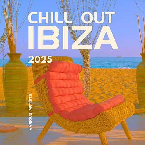 Chill Out Ibiza 2025