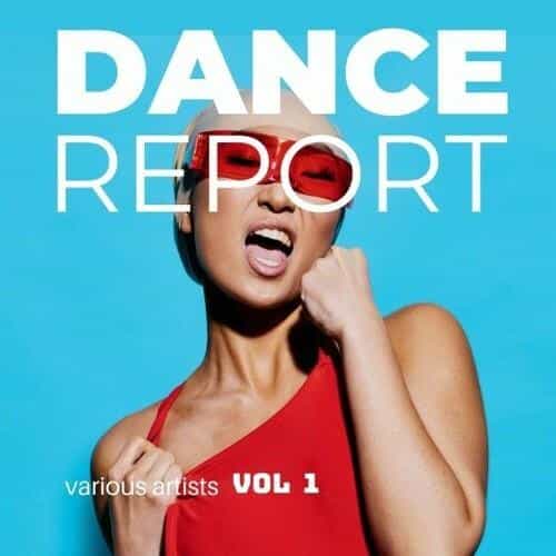 Dance Report, Vol. 1